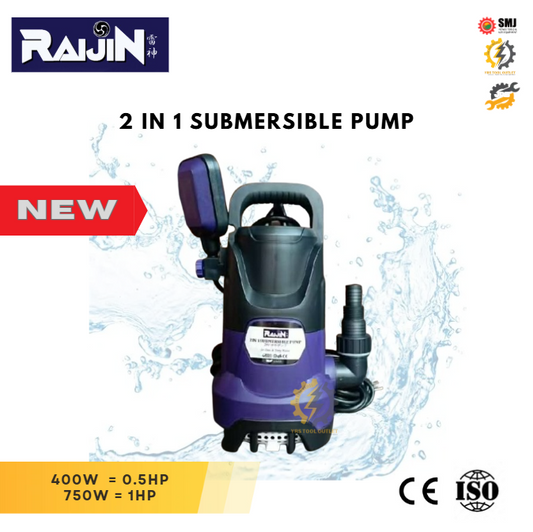 RAIJIN 2-IN-1 SUBMERSIBLE PUMP FOR DIRTY AND CLEAN WATER